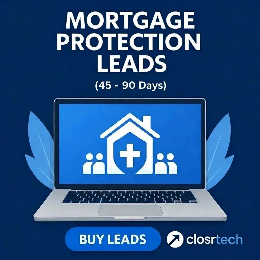 Mortgage Protection Leads (45-90 days)